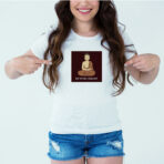 Designer Printed T-Shirt :: Design type - What You Think You Become - Cloth type : Polyester